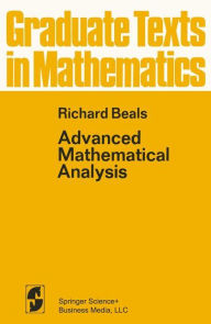 Title: Advanced Mathematical Analysis: Periodic Functions and Distributions, Complex Analysis, Laplace Transform and Applications, Author: R. Beals