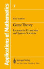 Game Theory: Lectures for Economists and Systems Scientists / Edition 1