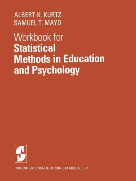 Workbook for Statistical Methods in Education and Psychology