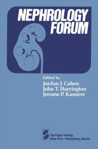 Title: Nephrology Forum / Edition 1, Author: J.J. Cohen