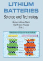 Lithium Batteries: Science and Technology / Edition 1