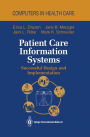 Patient Care Information Systems: Successful Design and Implementation / Edition 1