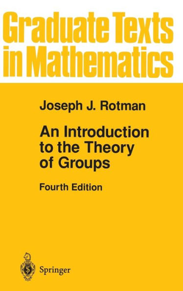 An Introduction to the Theory of Groups / Edition 4