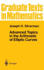 Advanced Topics in the Arithmetic of Elliptic Curves