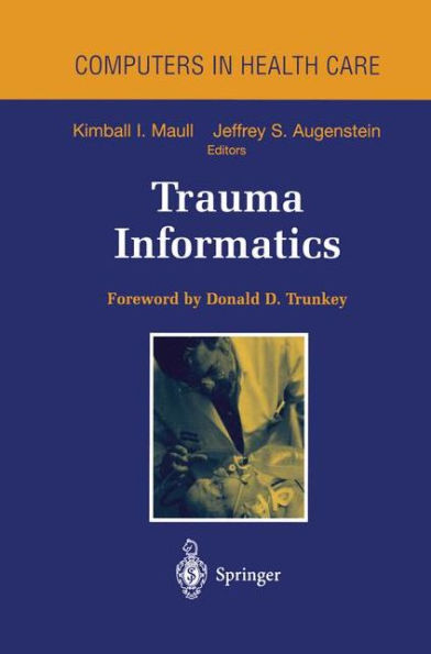 Trauma Informatics / Edition 1