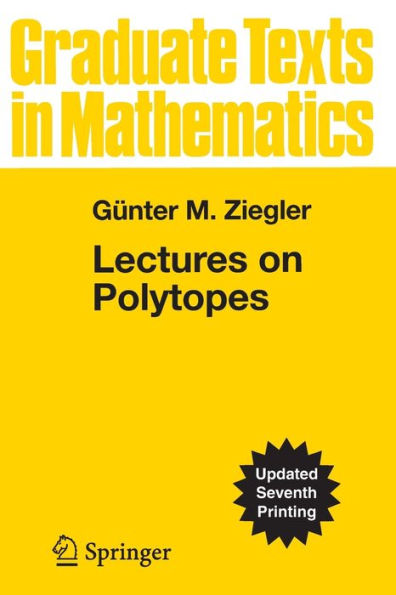 Lectures on Polytopes / Edition 1