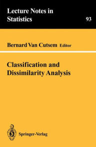Title: Classification and Dissimilarity Analysis / Edition 1, Author: Bernard van Cutsem