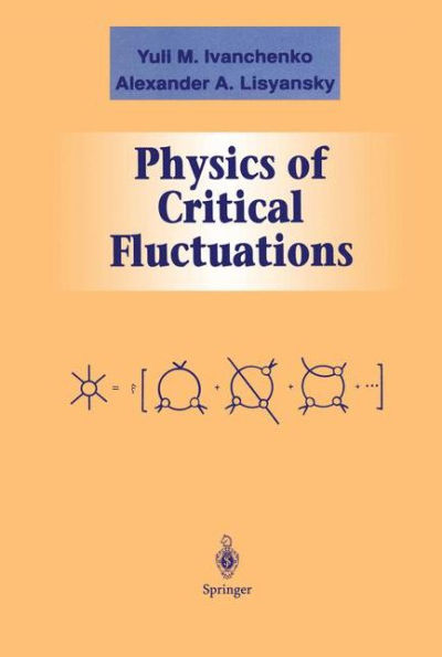 Physics of Critical Fluctuations / Edition 1