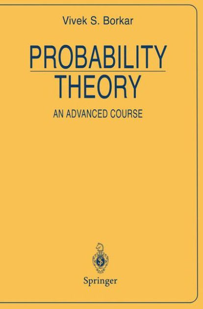 Probability Theory: An Advanced Course / Edition 1 by Vivek S