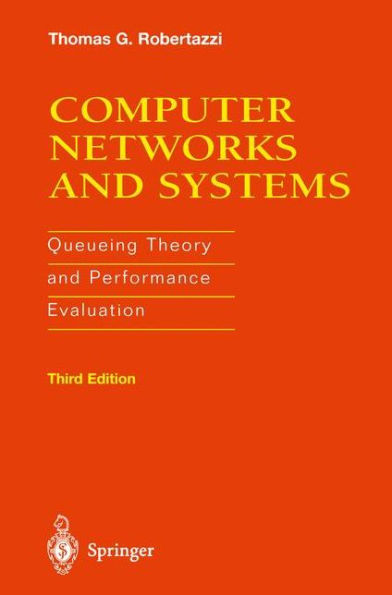 Computer Networks and Systems: Queueing Theory and Performance Evaluation / Edition 3