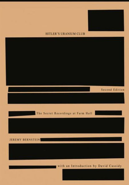 Hitler's Uranium Club: The Secret Recordings at Farm Hall / Edition 2