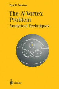 The N-Vortex Problem: Analytical Techniques / Edition 1