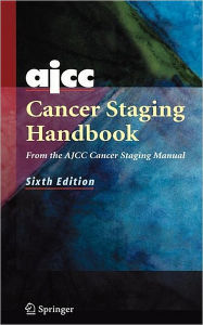 AJCC Cancer Staging Handbook / Edition 6