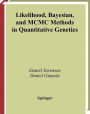 Likelihood, Bayesian, and MCMC Methods in Quantitative Genetics / Edition 1