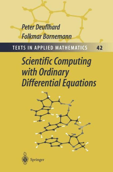 Scientific Computing with Ordinary Differential Equations / Edition 1