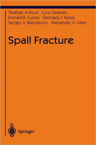 Title: Spall Fracture / Edition 1, Author: Tarabay Antoun