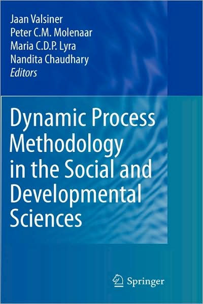 dynamic-process-methodology-in-the-social-and-developmental-sciences