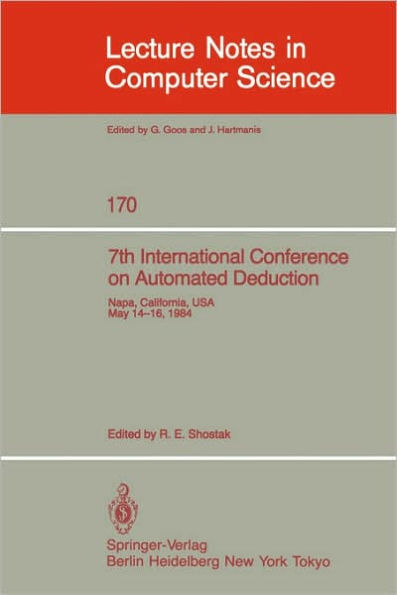 7th International Conference on Automated Deduction: Proceedings / Edition 1