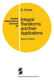 Integral Transforms and Their Applications / Edition 2