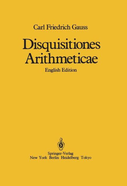 Disquisitiones Arithmeticae / Edition 1