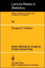 Metric Methods for Analyzing Partially Ranked Data