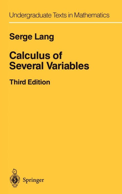 Calculus of Several Variables / Edition 3 by Serge Lang