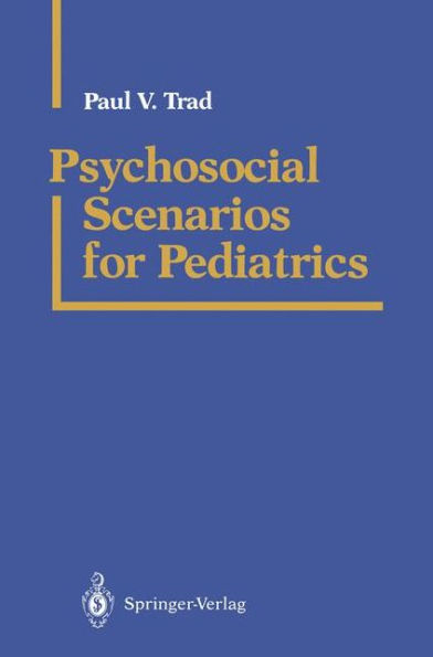 Psychosocial Scenarios for Pediatrics / Edition 1