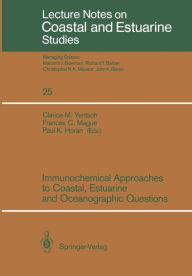 Title: Immunochemical Approaches to Coastal, Estuarine and Oceanographic Questions, Author: Clarice M. Yentsch