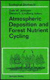 Atmospheric Deposition and Forest Nutrient Cycling: A Synthesis of the Integrated Forest Study