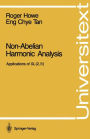 Non-Abelian Harmonic Analysis: Applications of SL (2,?)