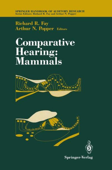 Comparative Hearing: Mammals / Edition 1