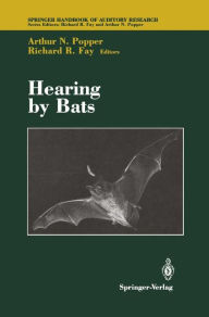 Title: Hearing by Bats / Edition 1, Author: Richard R. Fay