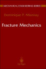 Fracture Mechanics / Edition 1