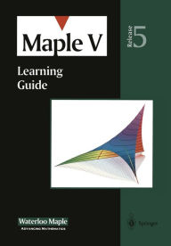 Title: Maple V: Learning Guide / Edition 3, Author: Waterloo Maple Incorporated