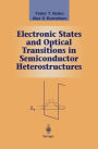 Electronic States and Optical Transitions in Semiconductor Heterostructures