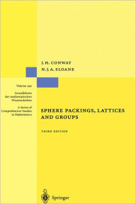 Title: Sphere Packings, Lattices and Groups / Edition 3, Author: John Conway