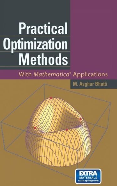 Practical Optimization Methods: With Mathematicaï¿½ Applications / Edition 1