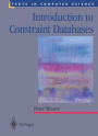 Introduction to Constraint Databases / Edition 1