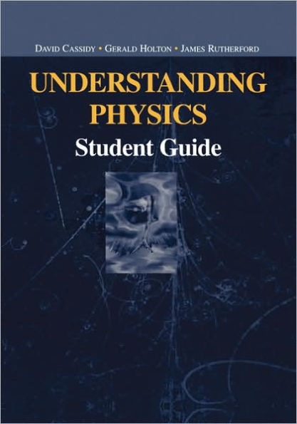 Understanding Physics / Edition 1