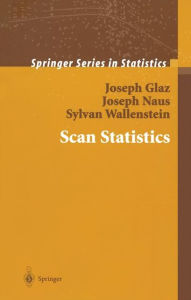 Title: Scan Statistics, Author: Joseph Glaz