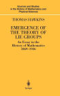 Emergence of the Theory of Lie Groups: An Essay in the History of Mathematics 1869-1926