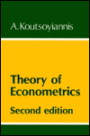Theory of Econometrics: An Introductory Exposition of Econometric Methods / Edition 2