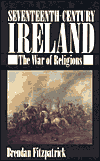Seventeenth-Century Ireland: The War of Religions