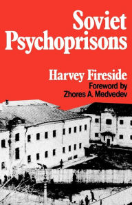 Title: Soviet Psychoprisons, Author: Harvey Fireside