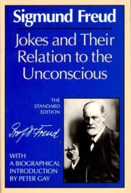 Title: Jokes and Their Relation to the Unconscious, Author: Sigmund Freud