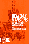 Heavenly Mansions and Other Essays on Architecture