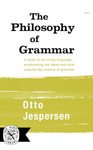Title: The Philosophy of Grammar, Author: Otto Jesperson