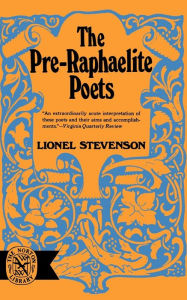 Title: The Pre-Raphaelite Poets, Author: Lionel Stevenson