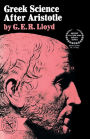 Greek Science after Aristotle / Edition 1
