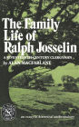 The Family Life of Ralph Josselin, a Seventeenth-Century Clergyman: An Essay in Historical Anthropology